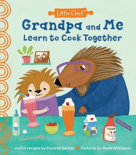 Cover of Grandpa and Me Learn to Cook Together (Little Chef)