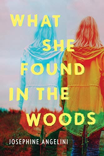 Cover of What She Found in the Woods