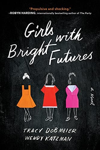 Cover of Girls With Bright Futures