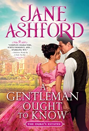 Cover of A Gentleman Ought to Know (The Duke's Estates, Bk. 4)