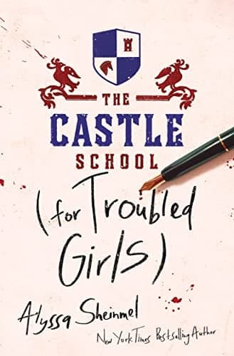 Cover of The Castle School (for Troubled Girls)