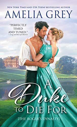 Cover of A Duke to Die For (The Rogues' Dynasty, Bk. 1)