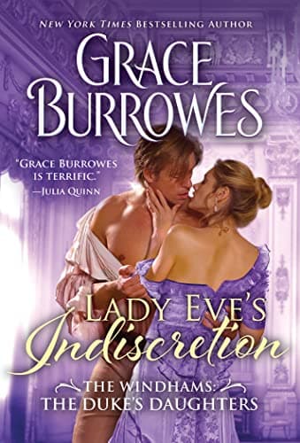 Cover of Lady Eve's Indiscretion (The Windhams: The Duke's Daughters, Bk. 4)