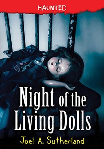 Cover of Night of the Living Dolls (Haunted, Bk. 3)