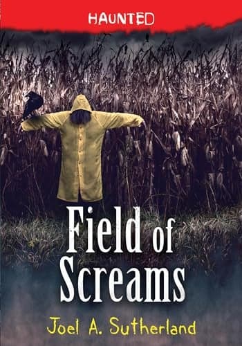 Cover of Field of Screams (Haunted, Bk. 1)