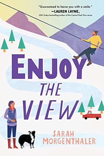 Cover of Enjoy the View (Moose Springs, Alaska, Bk. 3)