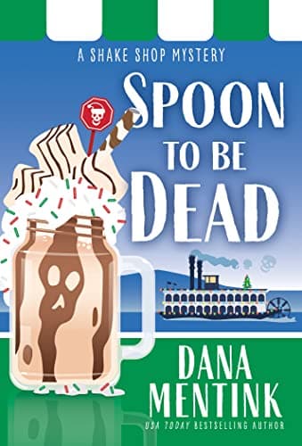 Cover of Spoon to be Dead (Shake Shop Mystery, Bk. 3)