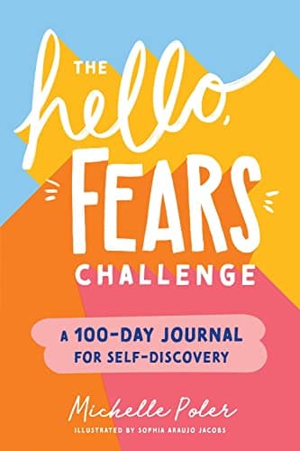 Cover of The Hello, Fears Challenge: A 100-Day Journal for Self-Discovery