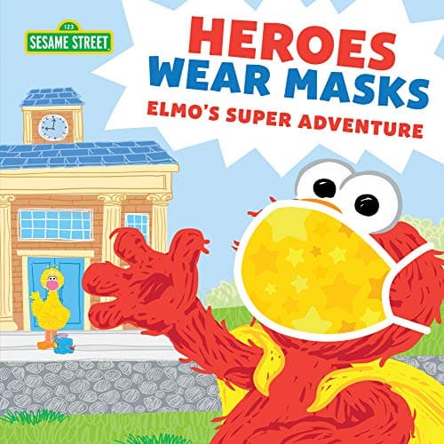 Cover of Heroes Wear Masks: Elmo's Super Adventure (Sesame Street)