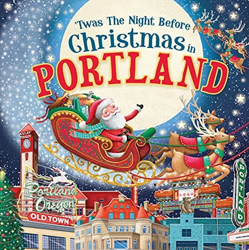 Cover of 'Twas the Night Before Christmas in Portland