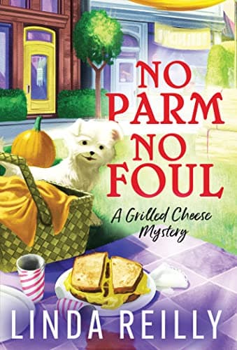 Cover of No Parm No Foul (Grilled Cheese Mysteries, Bk. 2)