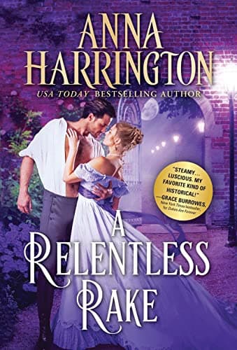 Cover of A Relentless Rake (Lords of the Armory, Bk. 4)