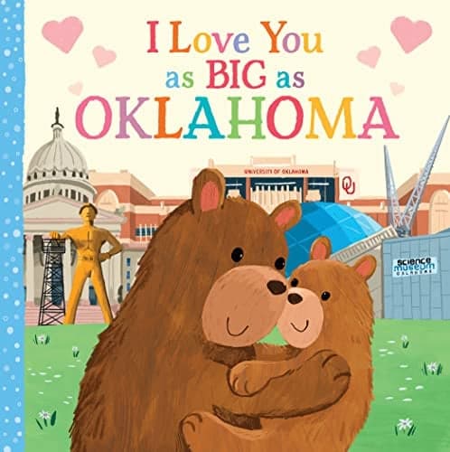 Cover of I Love You as Big as Oklahoma