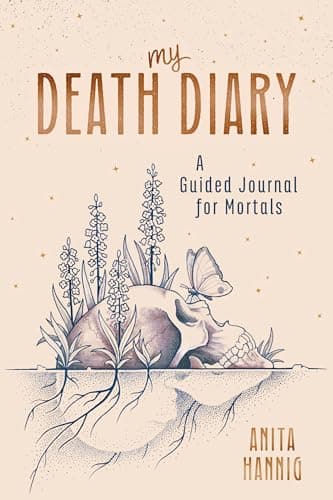 Cover of My Death Diary: A Guided Journal for Mortals