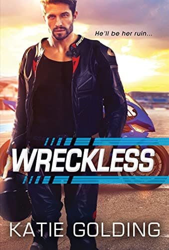 Cover of Wreckless (Bad Reputation, Bk. 1)