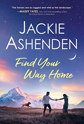 Cover of Find Your Way Home (Small Town Dreams, Bk. 1)