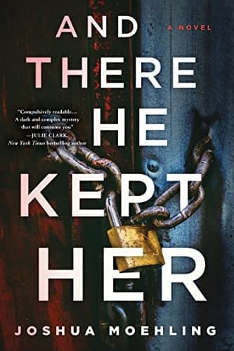 Cover of And There He Kept Her (Ben Packard, Bk. 1)