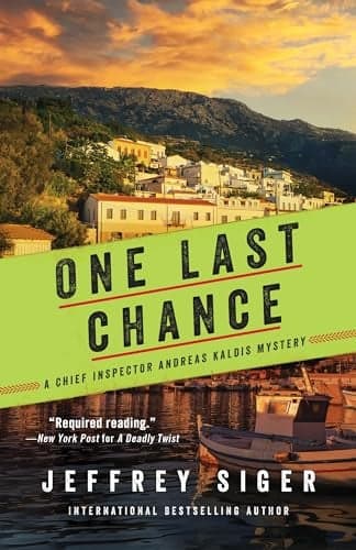 Cover of One Last Chance (Chief Inspector Andreas Kaldis Mysteries, Bk. 12)