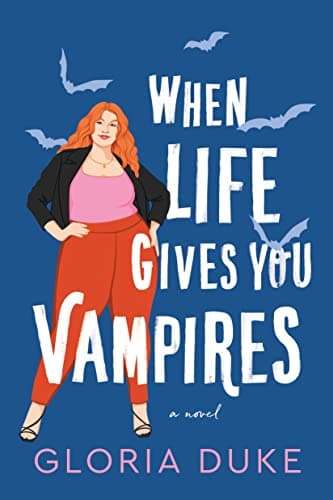 Cover of When Life Gives You Vampires