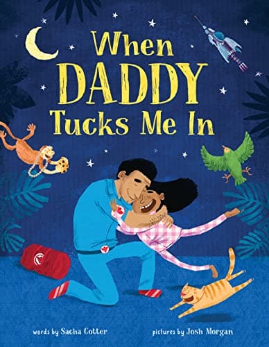 Cover of When Daddy Tucks Me In