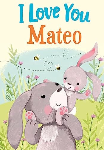 Cover of I Love You Mateo