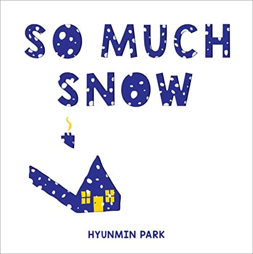 Cover of So Much Snow