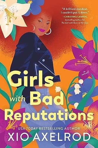 Cover of Girls With Bad Reputations (The Lillys, Bk. 2)