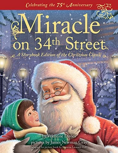 Cover of Miracle on 34th Street: A Storybook Edition of the Christmas Classic (75th Anniversary Edition)