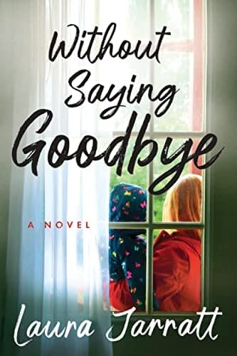 Cover of Without Saying Goodbye