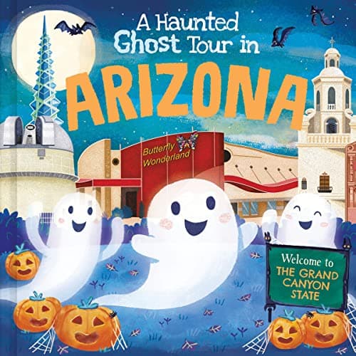 Cover of A Haunted Ghost Tour in Arizona