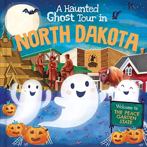 Cover of A Haunted Ghost Tour in North Dakota