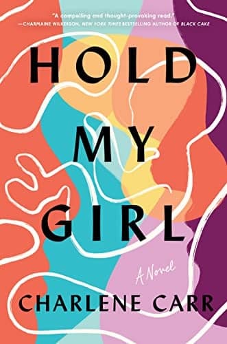 Cover of Hold My Girl