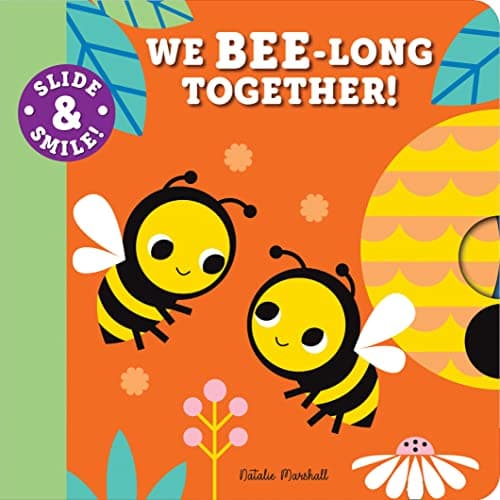 Cover of We Bee-Long Together! (Slide and Smile)