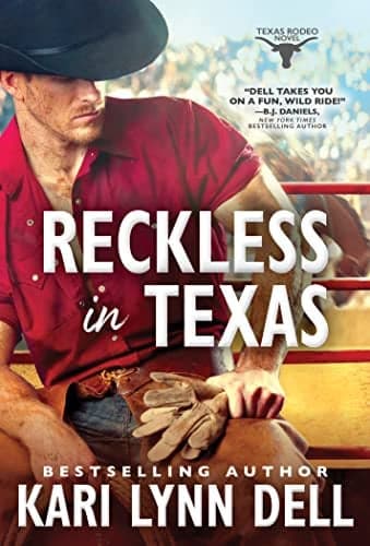 Cover of Reckless in Texas (Texas Rodeo, Bk. 1)