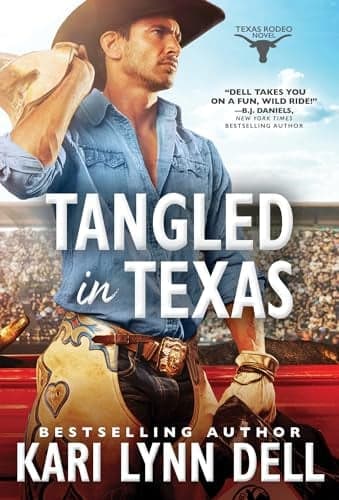 Cover of Tangled in Texas (Texas Rodeo, Bk. 2)