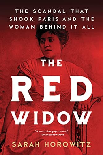 Cover of The Red Widow: The Scandal That Shook Paris and the Woman Behind it All