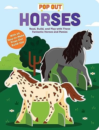 Cover of Horses: Read, Build, and Play With These Fantastic Horses and Ponies (Pop Out Books, Bk. 5)