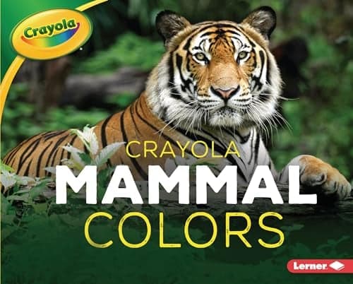 Cover of Mammal Colors (Crayola Creature Colors)