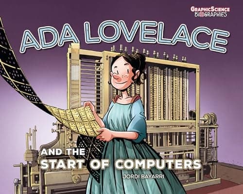 Cover of Ada Lovelace and the Start of Computers (Graphic Science Biographies)