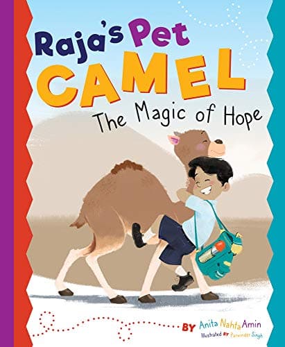 Cover of Raja's Pet Camel: The Magic of Hope