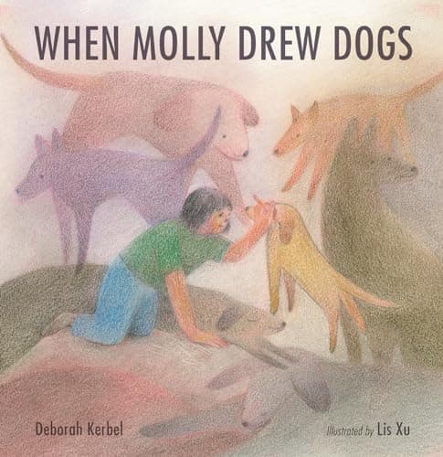 Cover of When Molly Drew Dogs