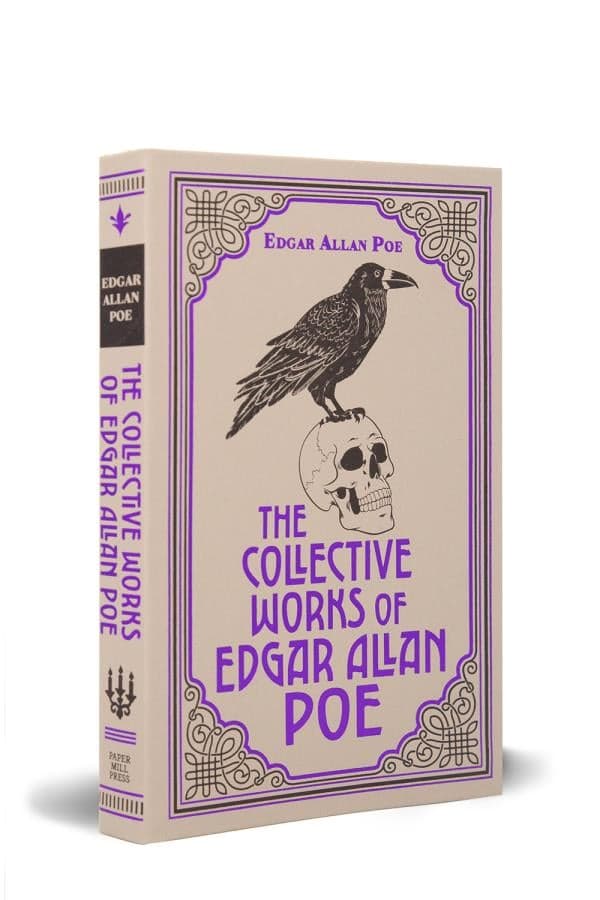 Cover of The Collective Works of Edgar Allan Poe (Paper Mill Press Classics)