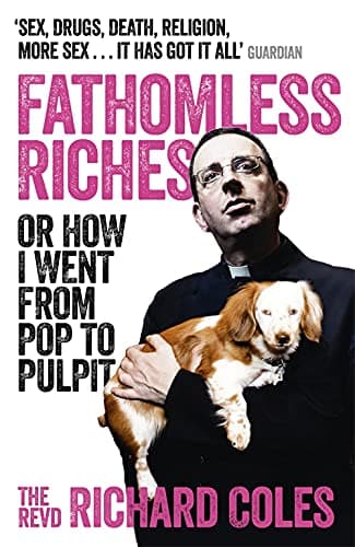Cover of Fathomless Riches or How I Went From Pop to Pulpit