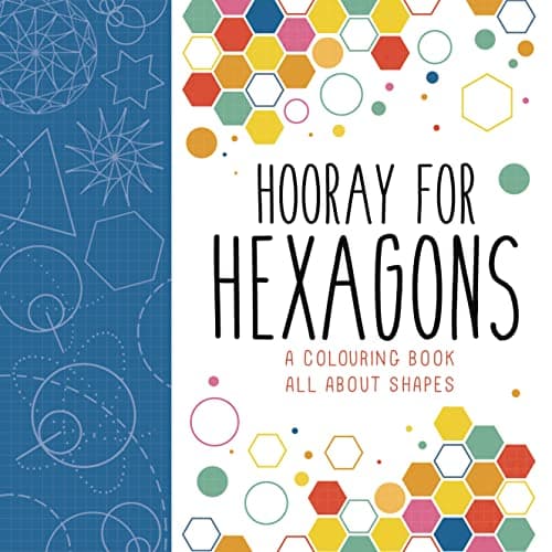 Cover of Hooray for Hexagons: A Colouring Book All About Shapes
