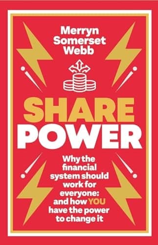 Cover of Share Power: Why the Financial System Should Work For Everyone: And How You Have the Power to Change It