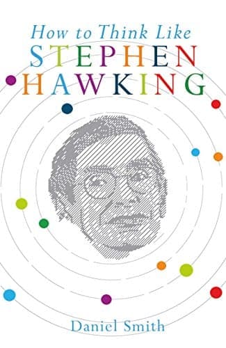 Cover of How to Think Like Stephen Hawking (How To Think Like)
