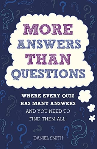 Cover of More Answers Than Questions: Where Every Quiz Has Many Answers and You Need to Find Them All!