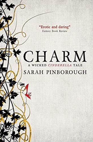 Cover of Charm: A Wicked Cinderella Tale (Tales from the Kingdoms, Bk. 2)