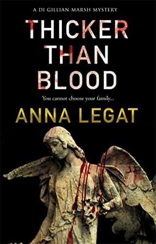 Cover of Thicker Than Blood (DI Gillian Marsh Mystery, Bk. 3)