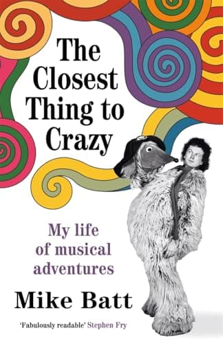 Cover of The Closest Thing to Crazy: My Life of Musical Adventures